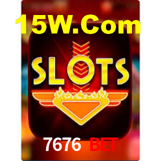 7676 Bet