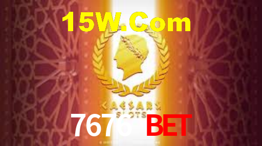 7676 Bet